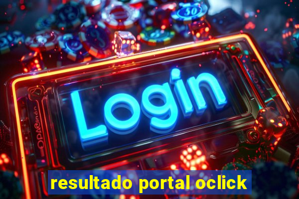 resultado portal oclick